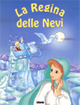 La regina delle nevi