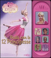 Balla con le 12 principesse