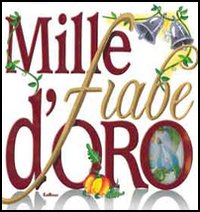 Mille fiabe d'oro