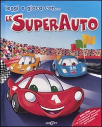 Leggi e gioca con... Le SuperAuto