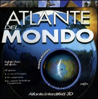 Atlante del mondo. Atlante interattivo 3D