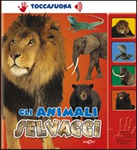 Gli animali selvaggi