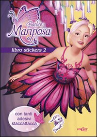 Barbie Mariposa. Libro stickers. Vol. 2