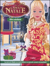 Barbie e il canto di Natale. Libro stickers