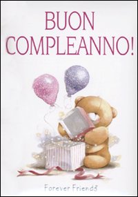 Buon compleanno! Forever friends