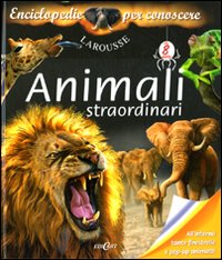 Animali straordinari. Libro pop-up
