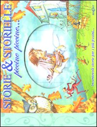 Storie e storielle piccine piccine...