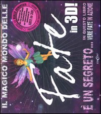 Il magico mondo delle fate in 3D!