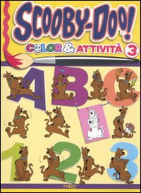 Color & attività. Scooby-Doo!. Vol. 3