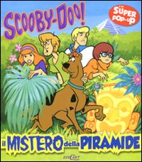 Il mistero della piramide. Scooby-Doo! Libro pop-up