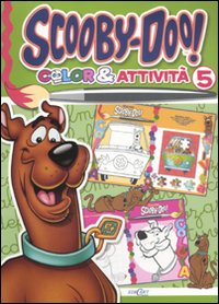 Color & attività. Scooby-Doo!. Vol. 5