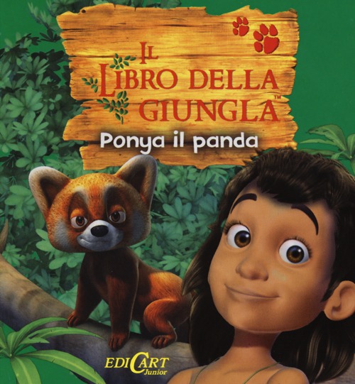 Ponya il panda. Il libro della giungla
