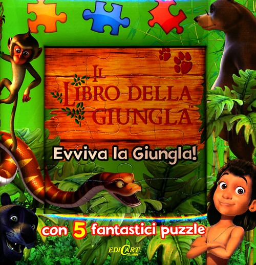 Evviva la giungla! Il libro della giungla
