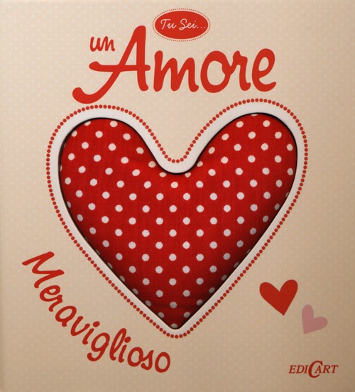 Tu sei... un amore meraviglioso