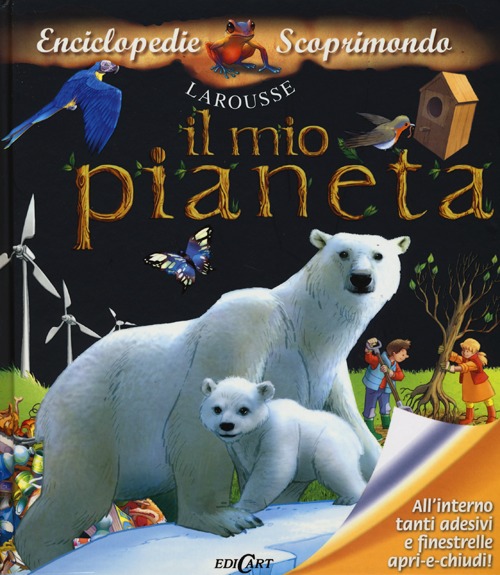 Il mio pianeta. Con adesivi