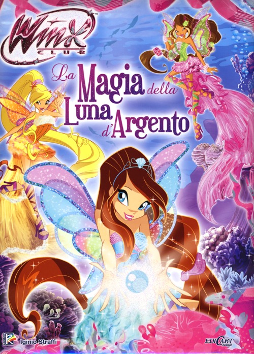 La magia della luna d'argento. Winx club