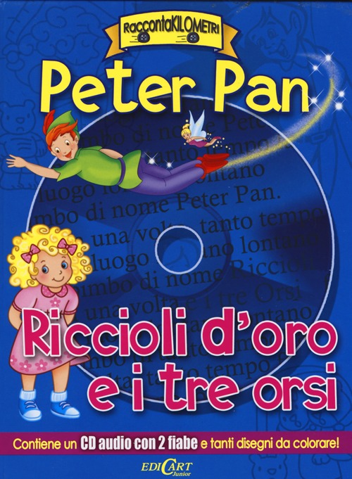 Peter Pan-Riccioli d'oro e i tre orsi