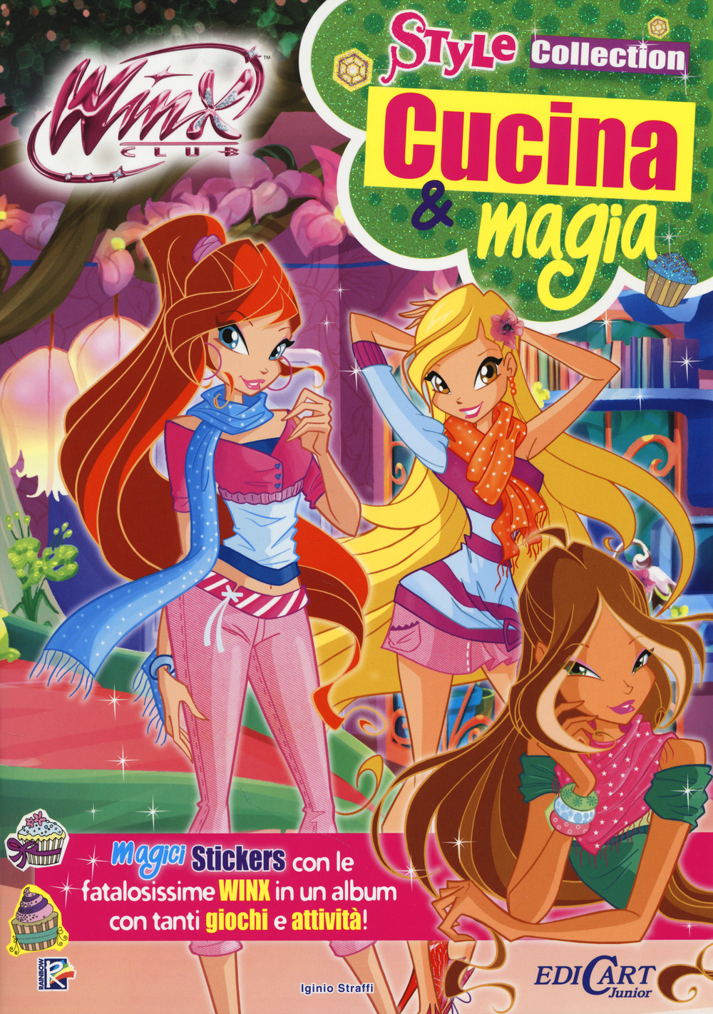 Cucina & magia. Winx club. Style collection