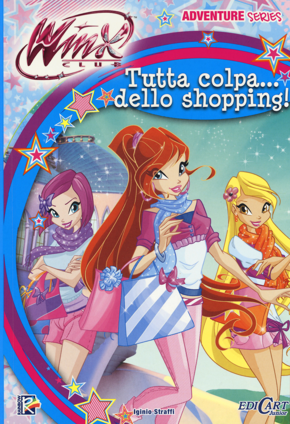 Tutta colpa... dello shopping. Winx club. Adventure series
