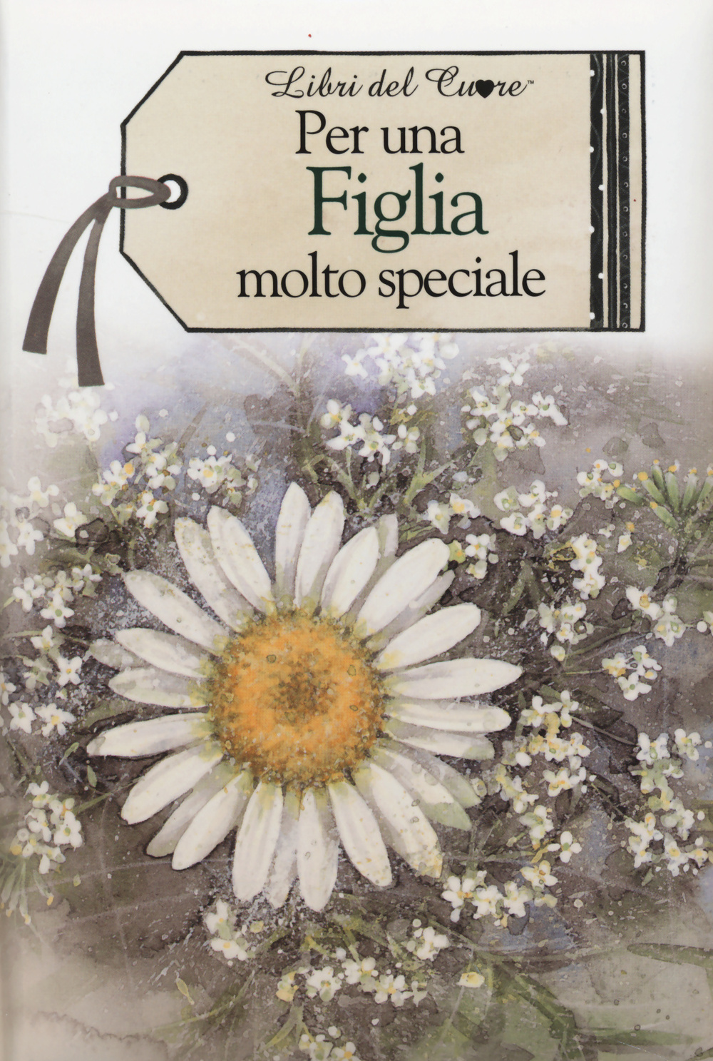 Per una figlia molto speciale