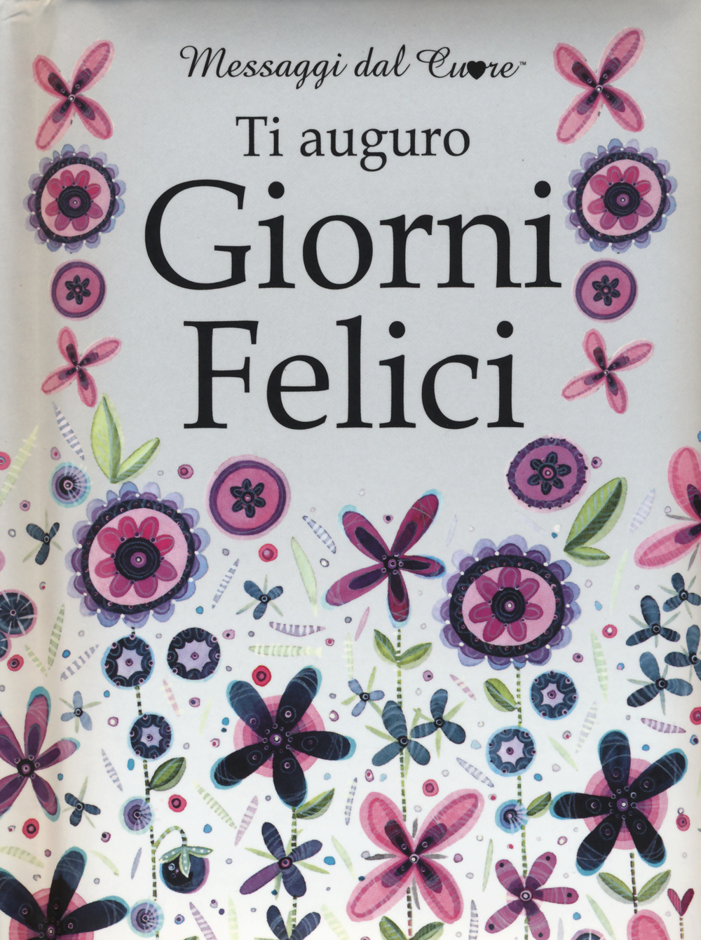 Ti auguro giorni felici