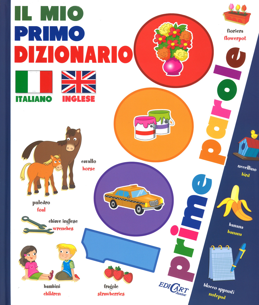 Il mio primo dizionario italiano-inglese. 1000 prime parole