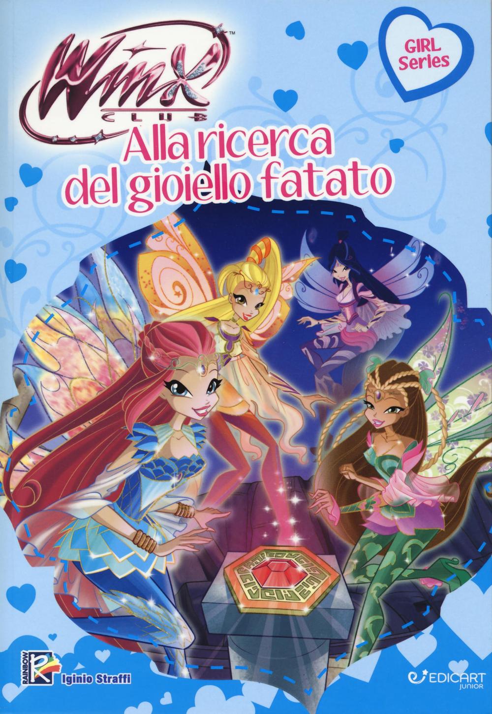 Alla ricerca del gioiello fatato. Winx club