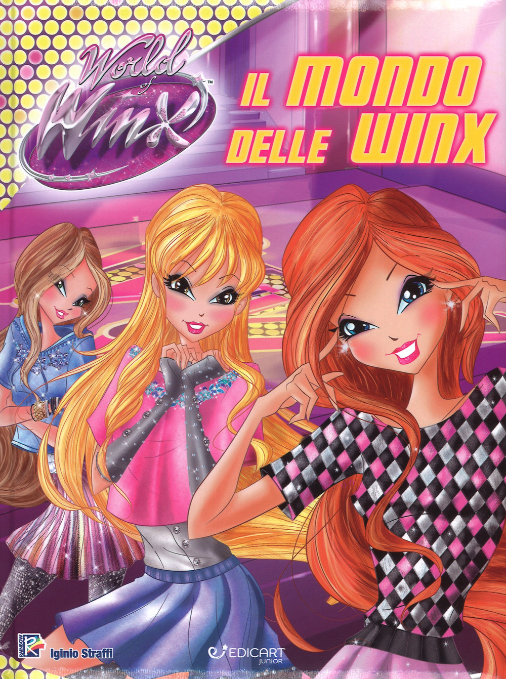 Il mondo delle Winx. World of Winx