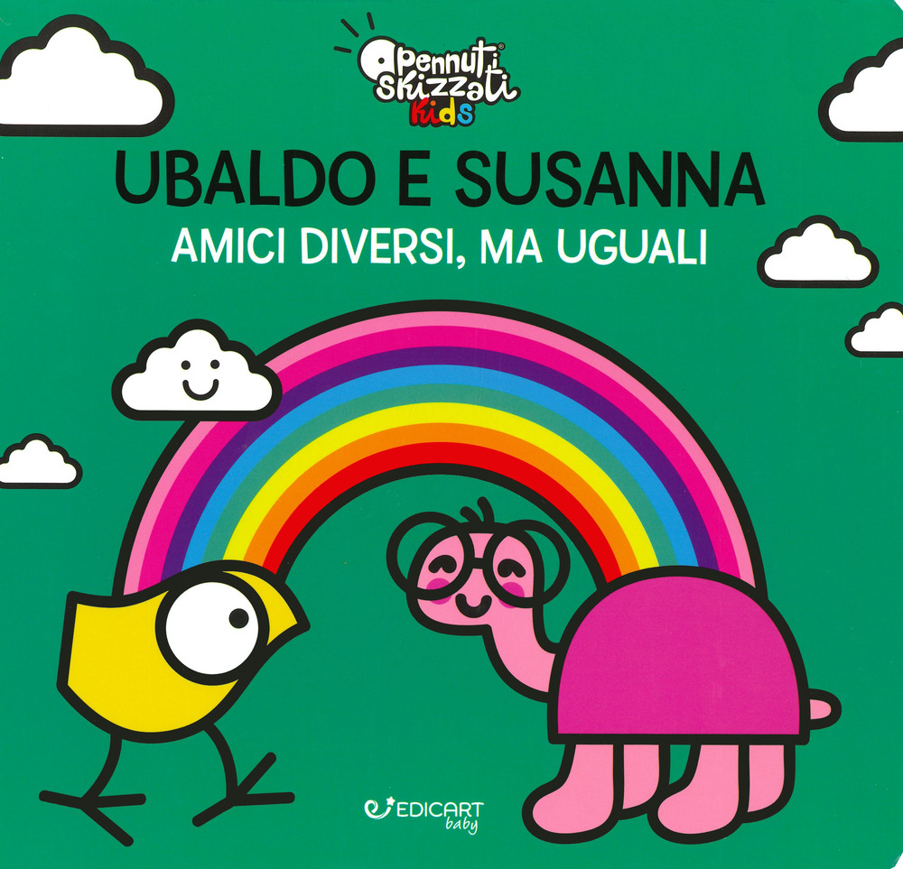 Ubaldo e Susanna. Amici diversi, ma uguali. Pennuti skizzati kids