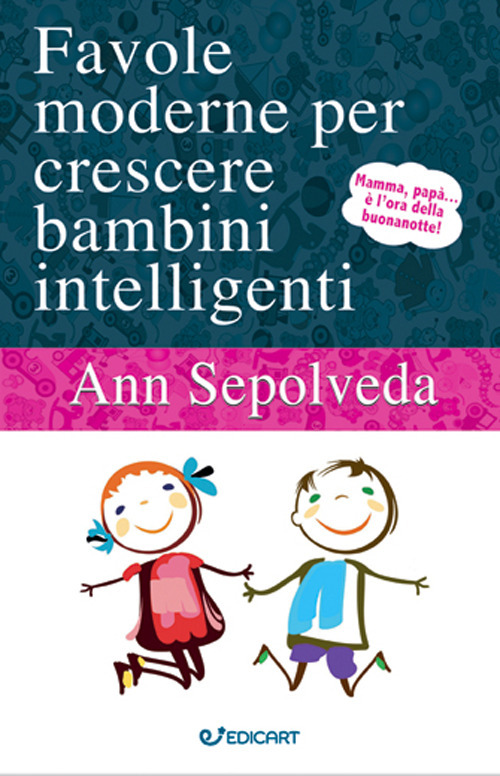 Favole moderne per crescere bambini intelligenti