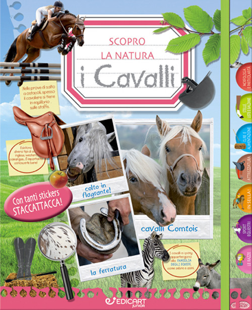 I cavalli. Scopro la natura. Con adesivi