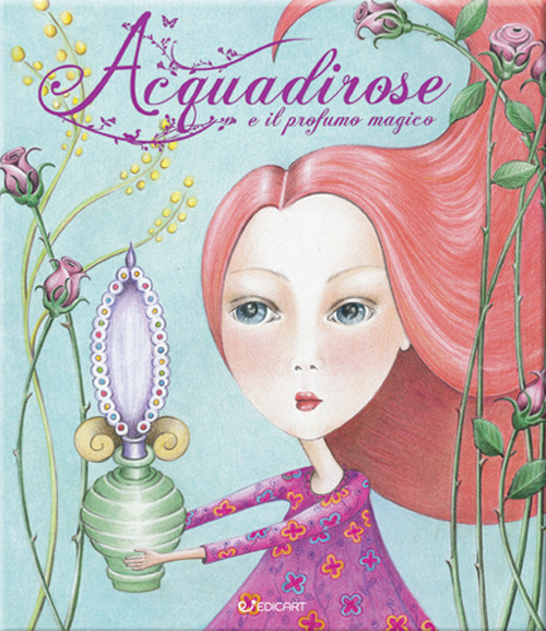 Acquadirose e il profumo magico