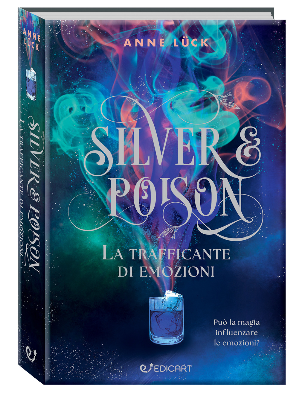 La trafficante di emozioni. Silver & poison