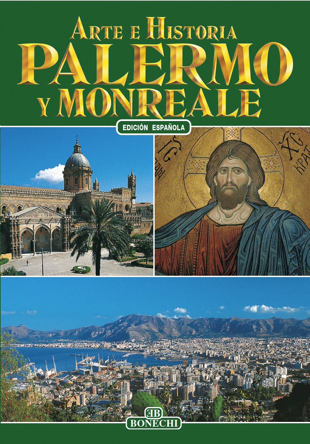 Palermo e Monreale. Ediz. spagnola