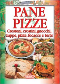 Pane e pizze