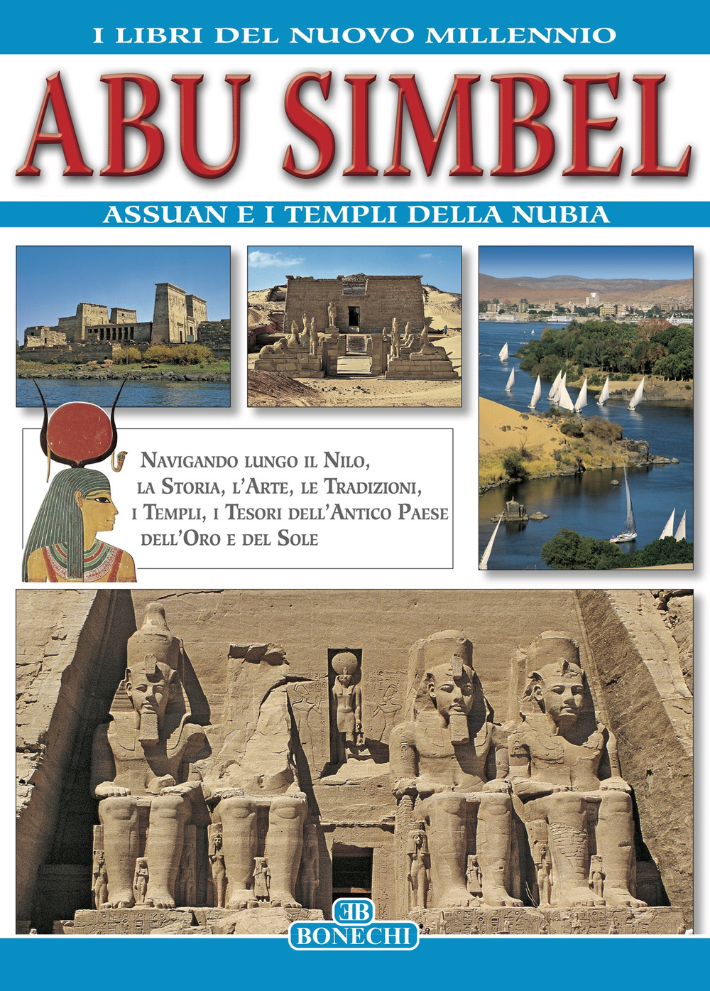 Abu Simbel, Assuan e i templi della Nubia