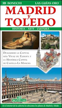 Madrid e Toledo. Ediz. spagnola