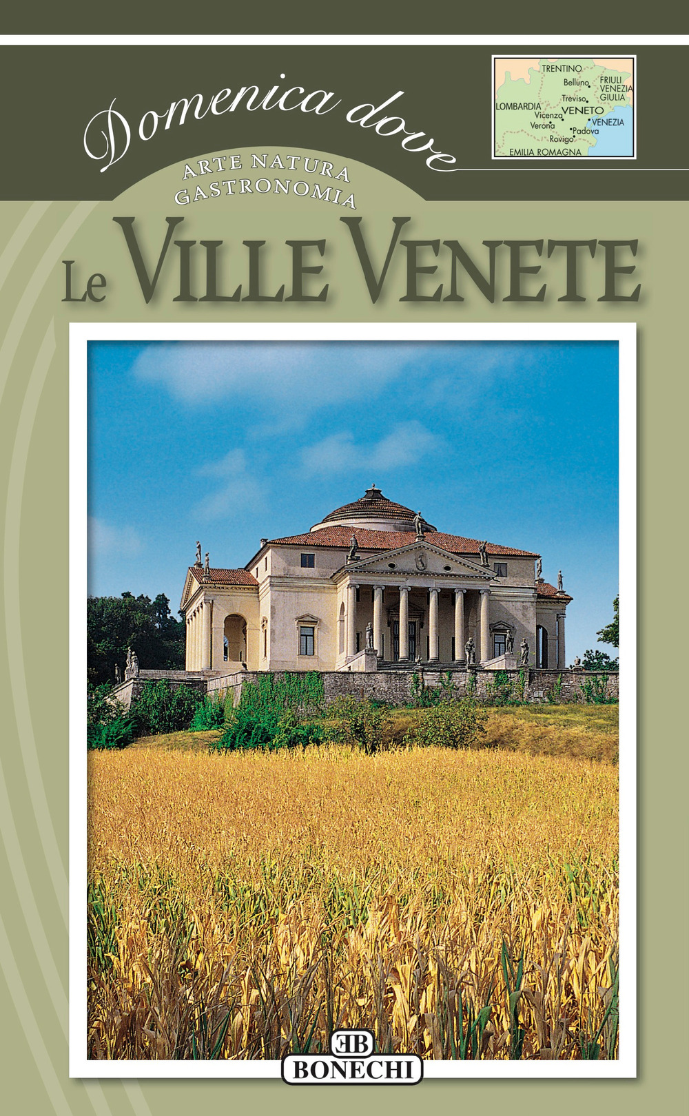 Le ville venete. Veneto