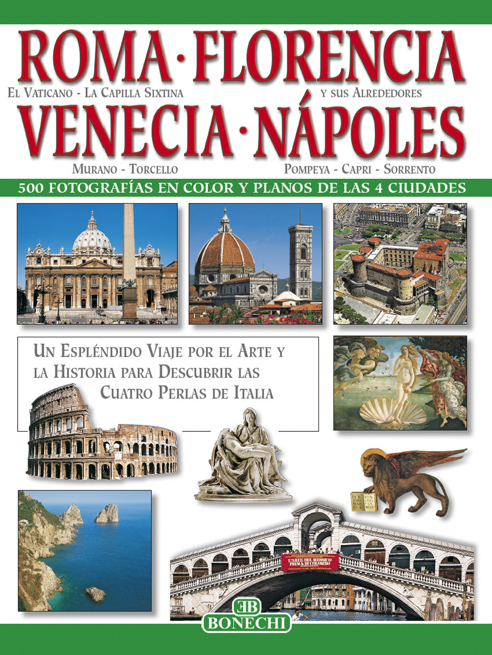 Roma, Firenze, Venezia, Napoli. Ediz. spagnola