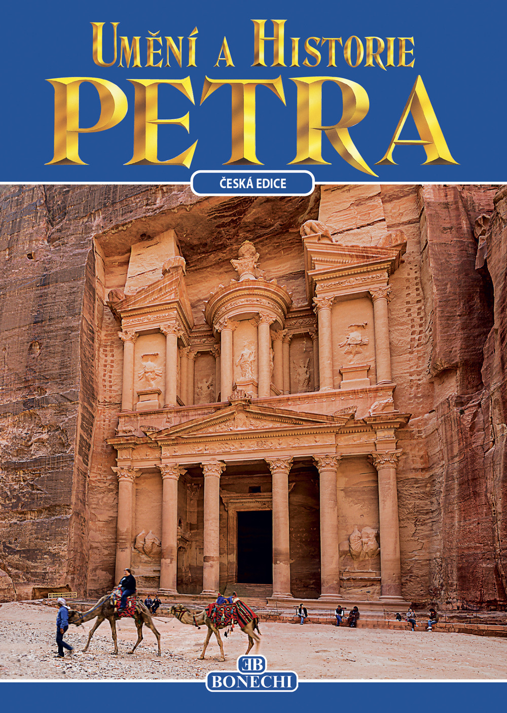 Petra. Arte e storia. Ediz. ceca