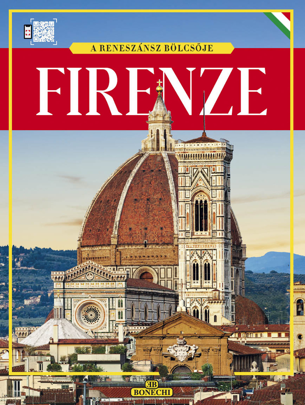 Firenze, a reneszánsz bölcsője