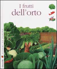 I frutti dell'orto
