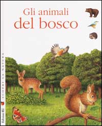 Gli animali del bosco