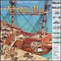 Viaggio nel tempo. Vascello