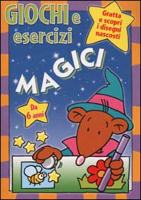 Giochi e esercizi magici. Topolino rosso
