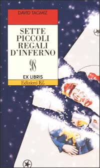 Sette piccoli regali d'inferno