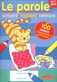 Gioca con le parole. Scrivere, incollare, colorare