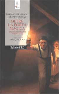 Oltre la porta magica. Racconti trovati in soffitta