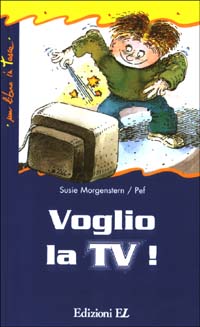 Voglio la TV!
