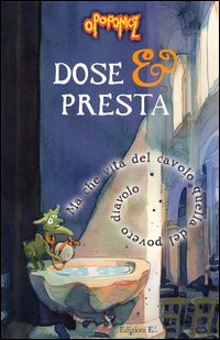 Opopomoz. Ma che vita del cavolo quella del povero diavolo